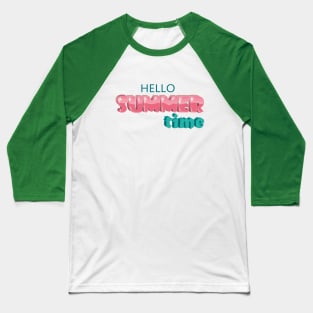 Hello summer Baseball T-Shirt